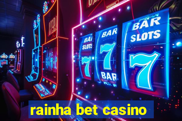 rainha bet casino